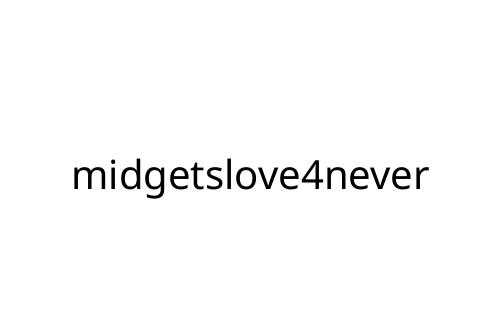 midgetslove4never