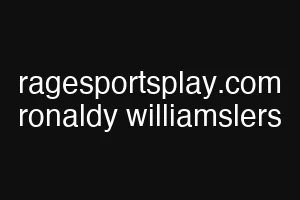 ragesportsplay.com ronaldy williamslers